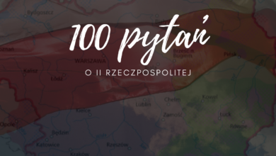 Photo of Regulamin konkursu „100 pytań o II Rzeczpospolitej”